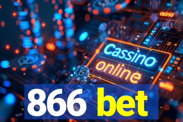 866 bet